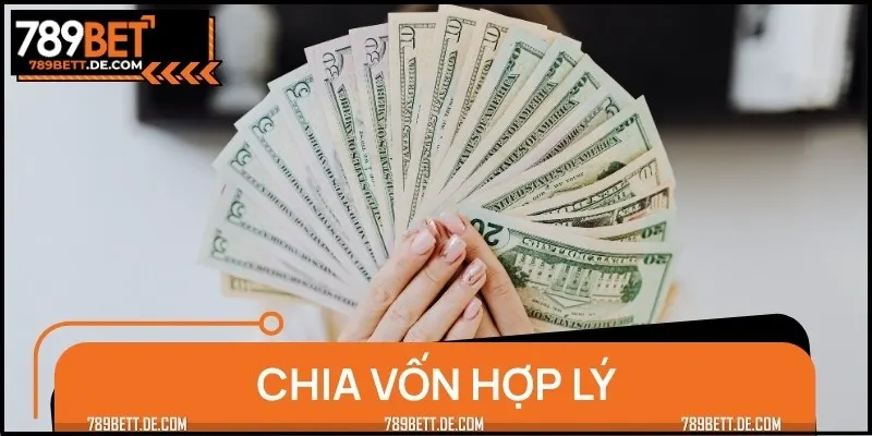 Phân bổ vốn cược hợp lý cho từng phiên chơi