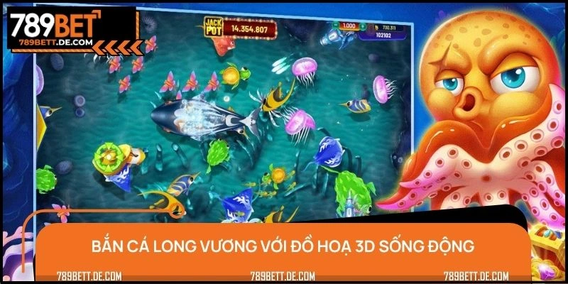 Đồ họa sống động trong game bắn cá Long Vương