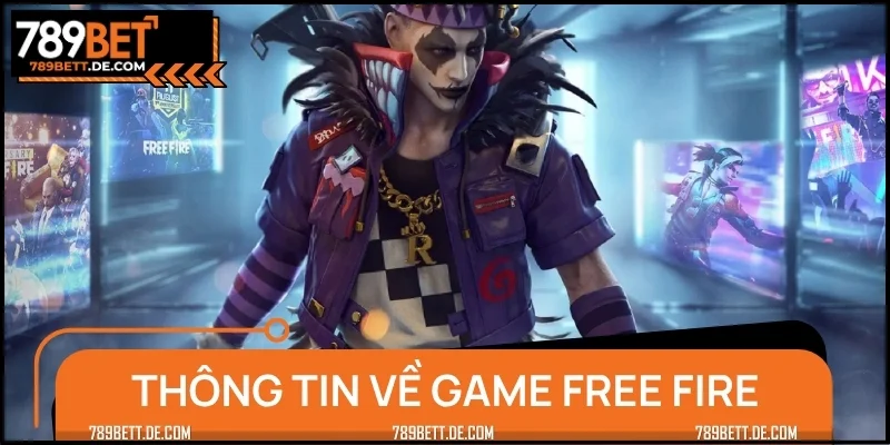 Khái quát thông tin về game Free Fire cực hot