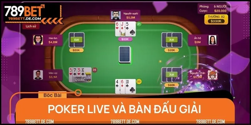 Bàn chơi Poker Live cực Hot