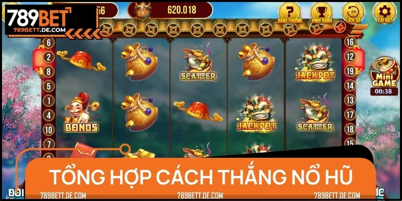 Tổng hợp 5 cách thắng nổ hũ hiệu quả cực cao