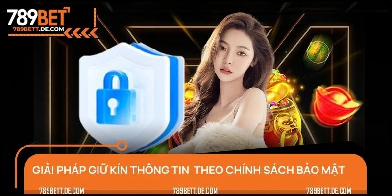 Giải pháp giữ kín thông tin cá nhân theo chính sách bảo mật