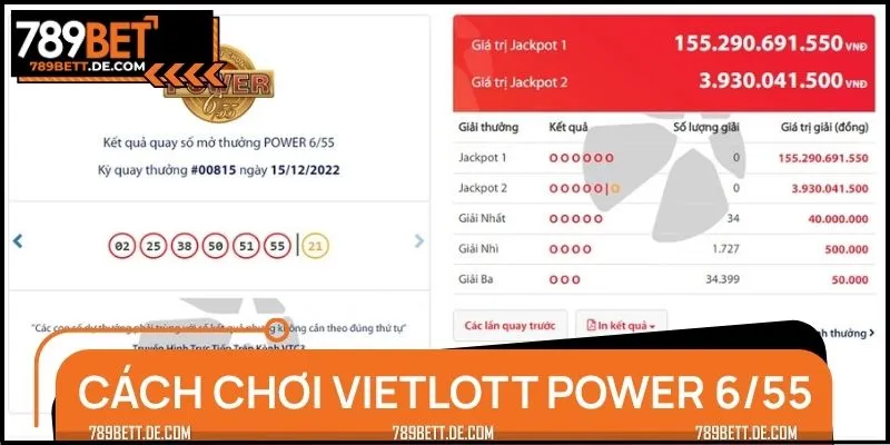 Hướng dẫn cách chơi Power 6/55 nhanh gọn, dễ hiểu